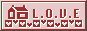 L.O.V.E.